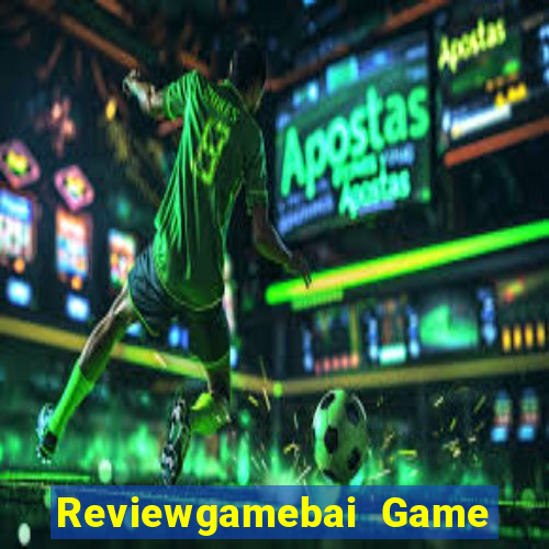 Reviewgamebai Game Bài Quốc Tế