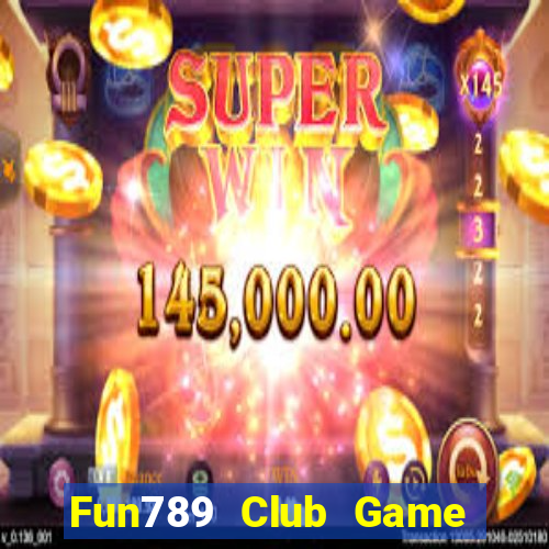 Fun789 Club Game Bài 68