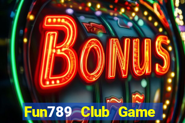 Fun789 Club Game Bài 68