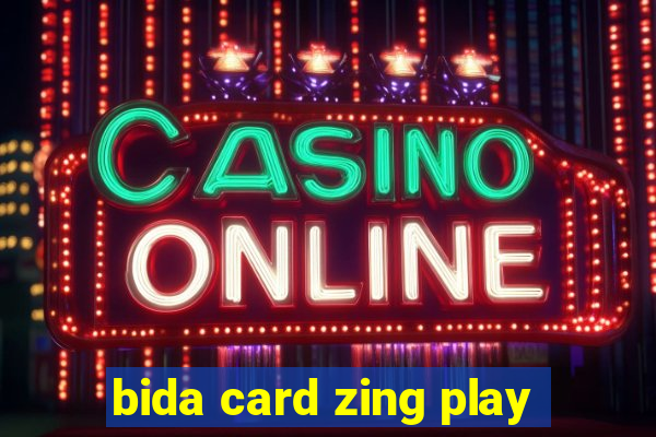 bida card zing play