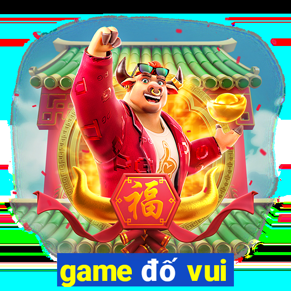 game do vui