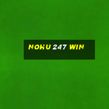 nohu 247 win