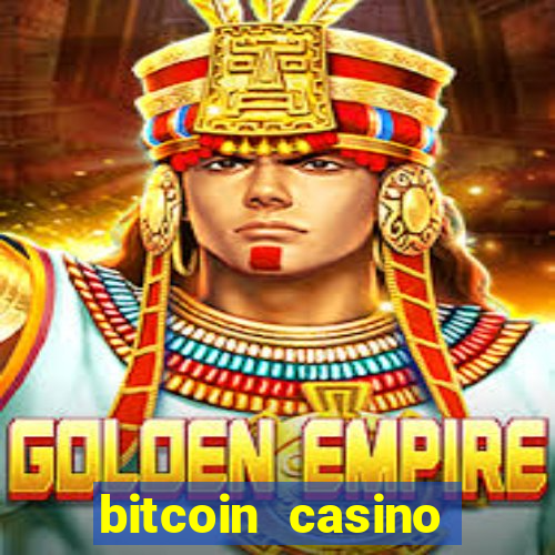 bitcoin casino games online