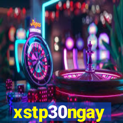 xstp30ngay