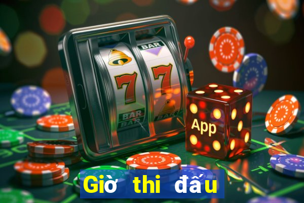 Giờ thi đấu bóng rổ hôm nay