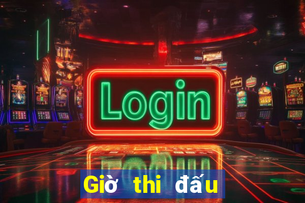 Giờ thi đấu bóng rổ hôm nay