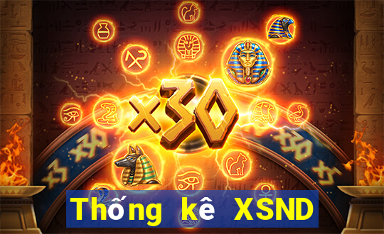 Thống kê XSND Chủ Nhật