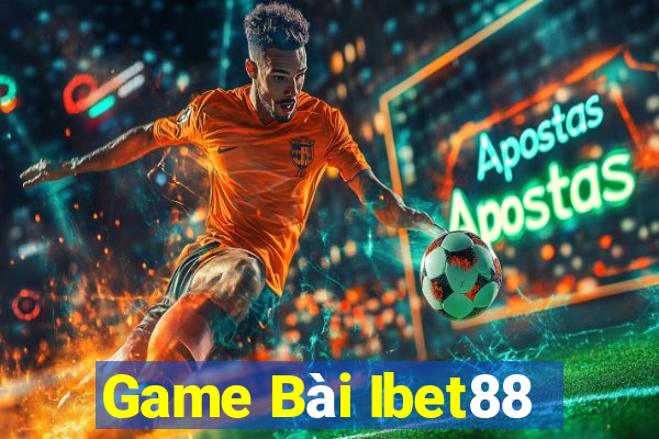 Game Bài Ibet88