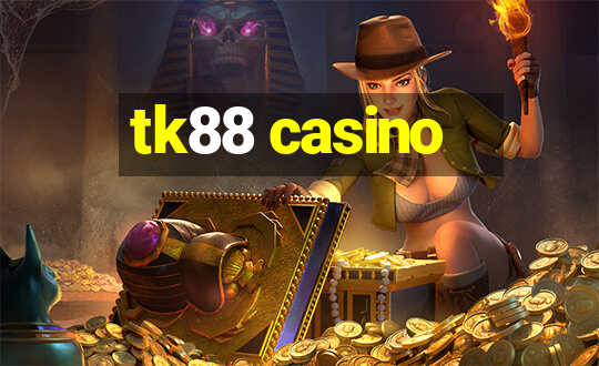 tk88 casino