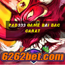 Pad333 Game Bài Baccarat