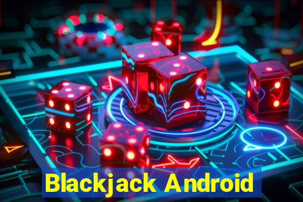 Blackjack Android