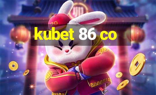 kubet 86 co