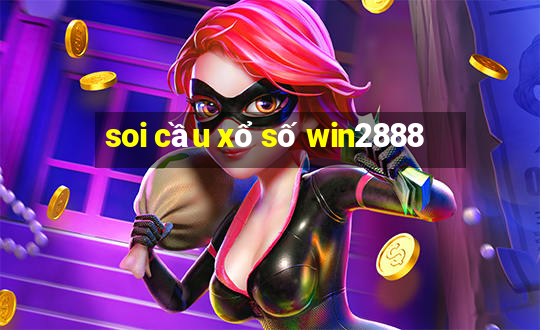 soi cầu xổ số win2888