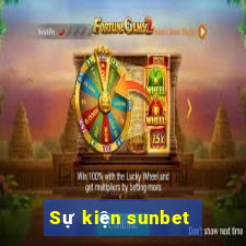 Sự kiện sunbet