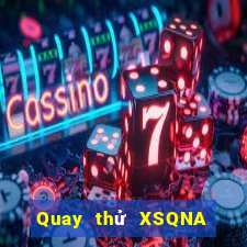 Quay thử XSQNA ngày 30