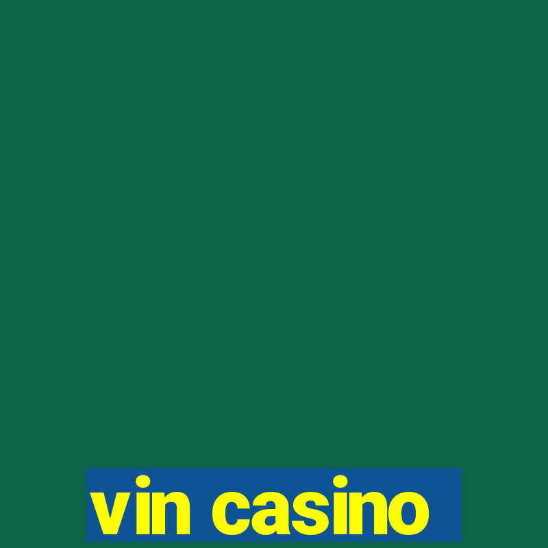 vin casino