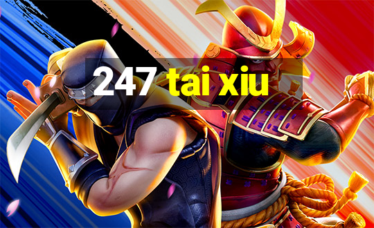 247 tai xiu