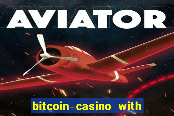 bitcoin casino with a tap