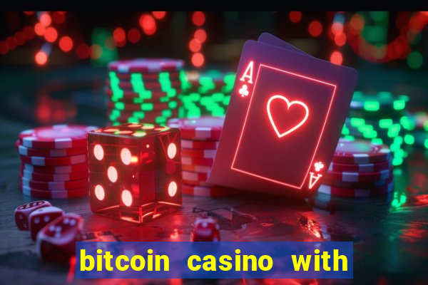 bitcoin casino with a tap