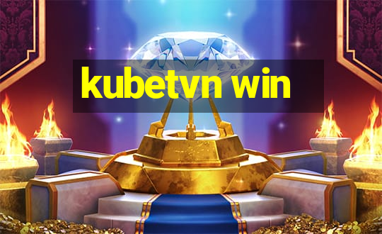 kubetvn win