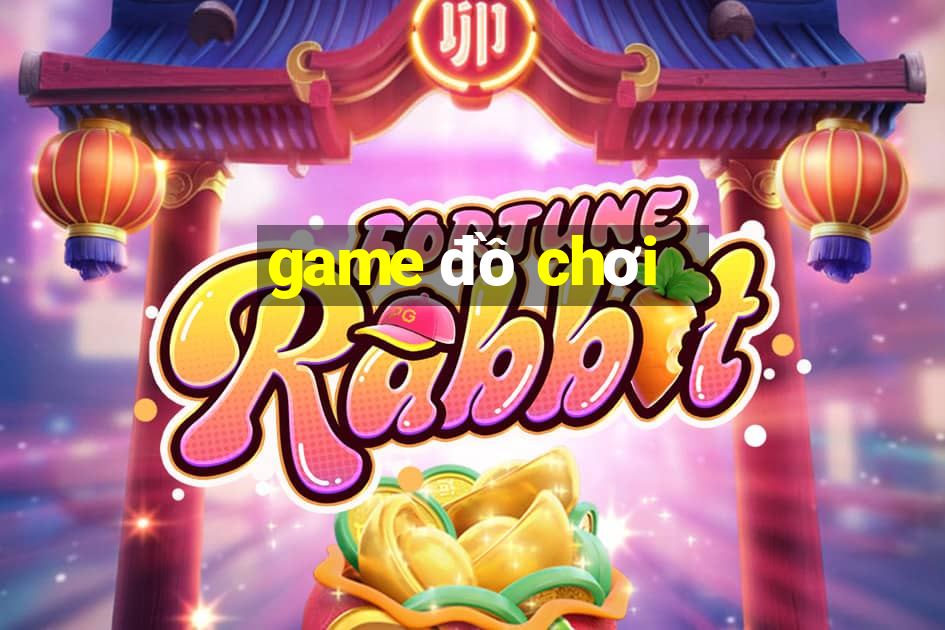 game đồ chơi