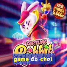 game đồ chơi