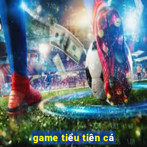 game tiểu tiên cá