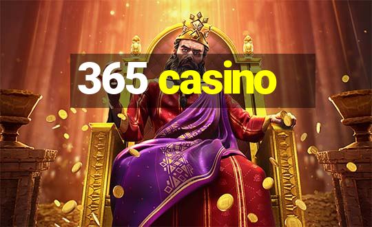 365 casino