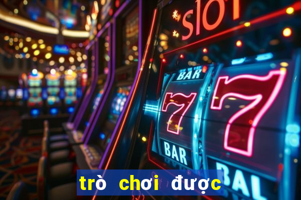 trò chơi được chơi thử