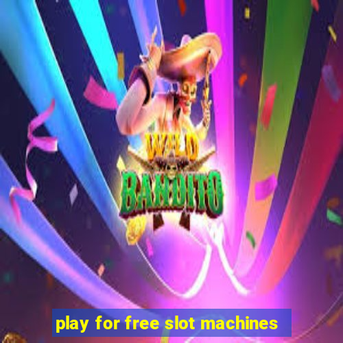 play for free slot machines