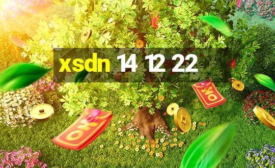 xsdn 14 12 22