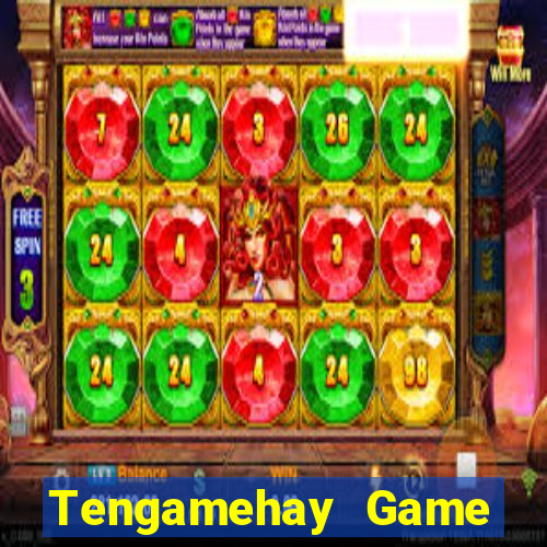 Tengamehay Game Bài Chơi Với Bạn Bè