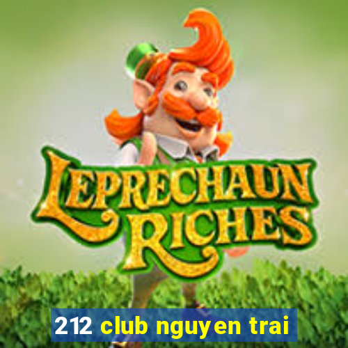 212 club nguyen trai