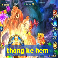 thong ke hcm