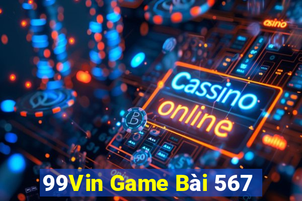 99Vin Game Bài 567