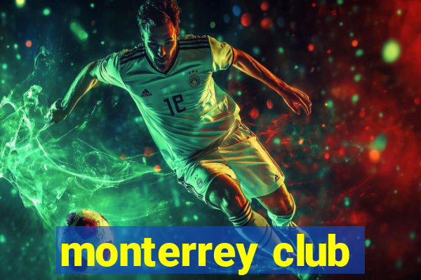 monterrey club