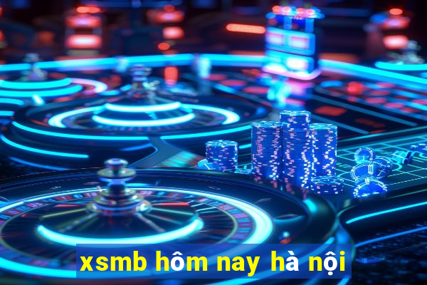 xsmb hôm nay hà nội