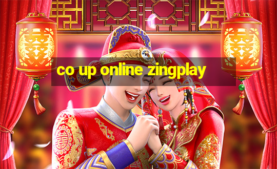 co up online zingplay