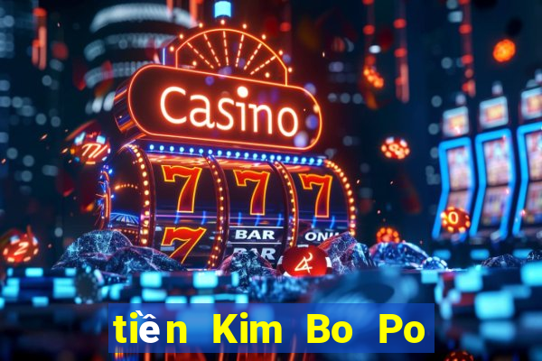 tiền Kim Bo Po Châu Á