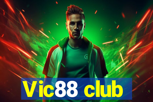 Vic88 club