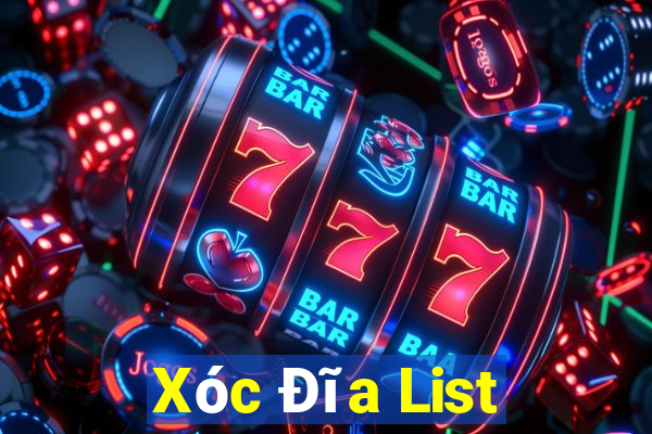 Xóc Đĩa List