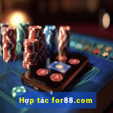 Hợp tác for88.com