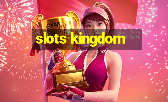 slots kingdom