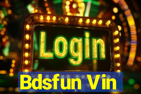 Bdsfun Vin