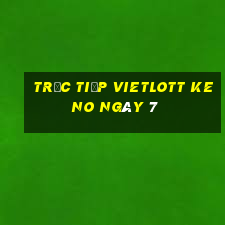 Trực tiếp vietlott KENO ngày 7