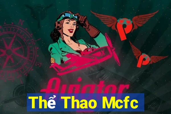 Thể Thao Mcfc