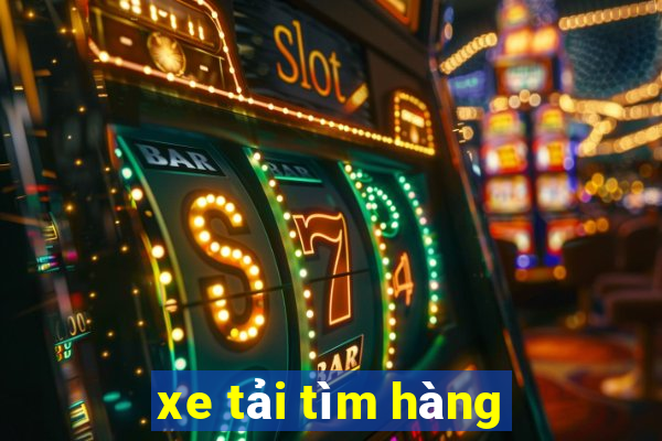 xe tải tìm hàng