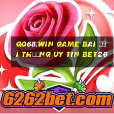 Go68.Win Game Bài Đổi Thưởng Uy Tín Bet20