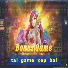 tai game xep bai trong win xp