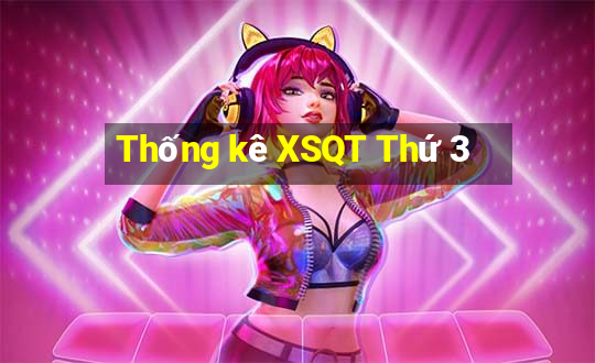 Thống kê XSQT Thứ 3